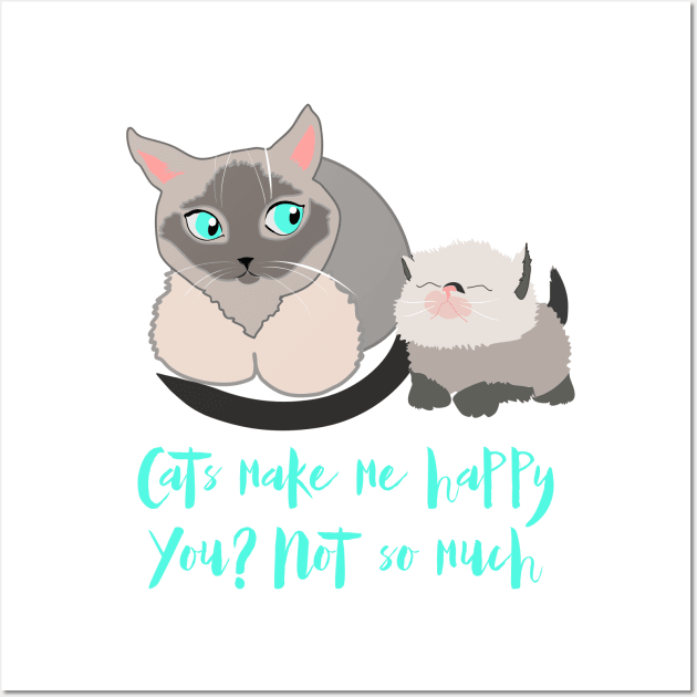 Cat mom gift, siamese cats and quote Wall Art by Orangerinka